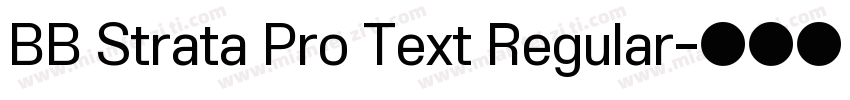 BB Strata Pro Text Regular字体转换